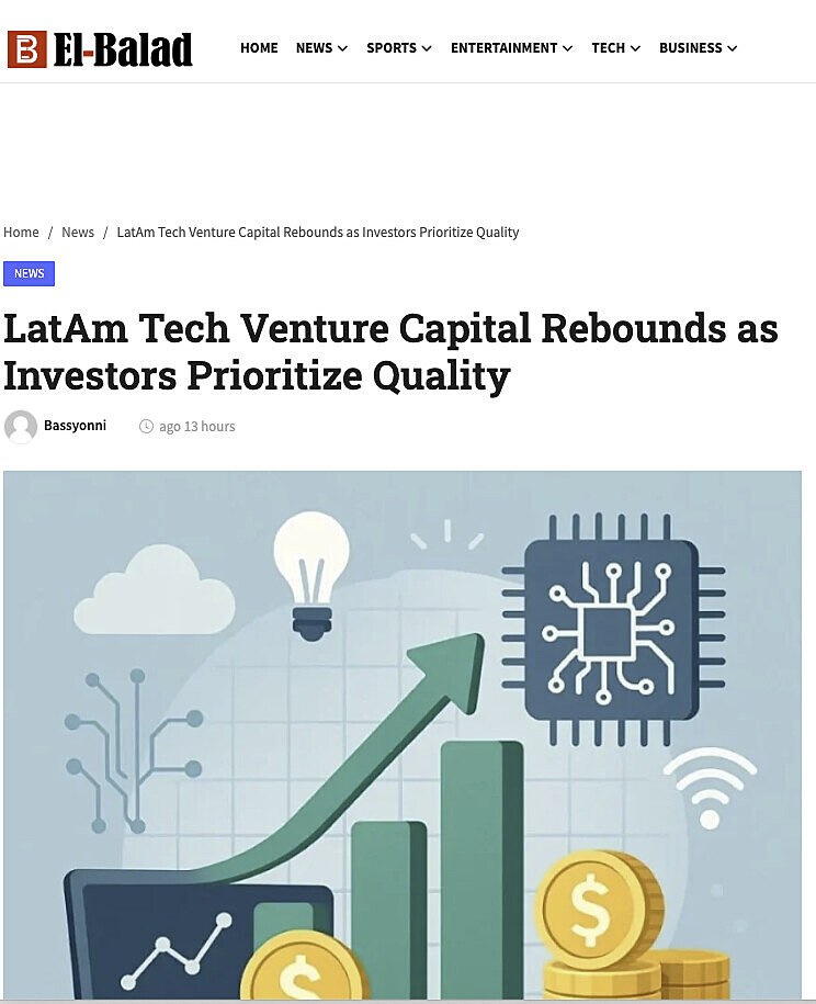 LatAm Tech Venture Capital Rebounds as Investors Prioritize Quality